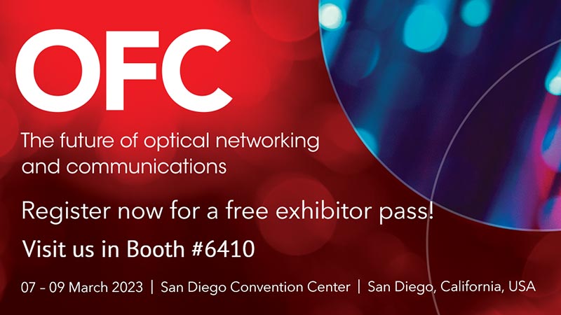 Come see us at OFC in San Diego